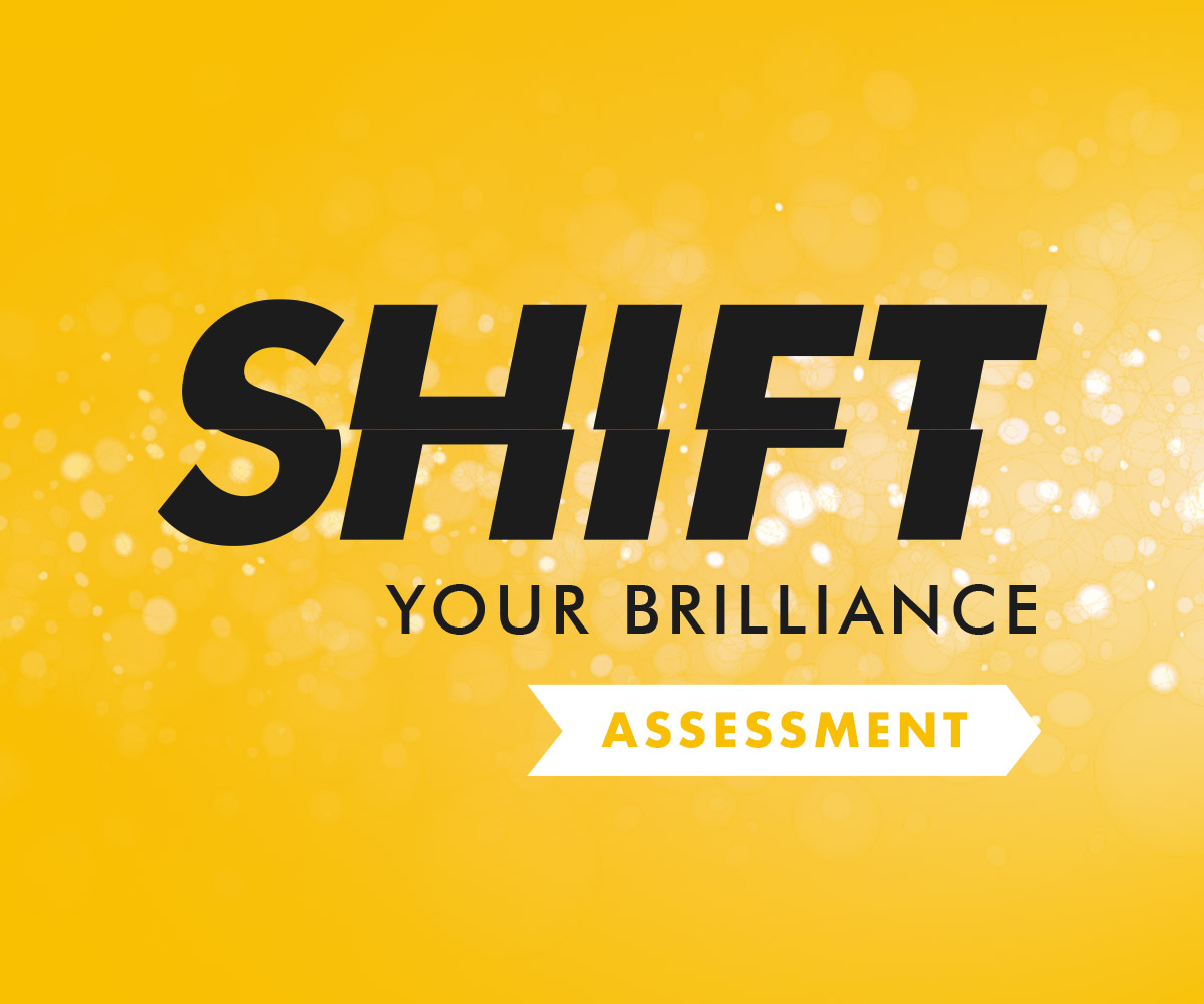 The Shift Your Brilliance Assessment is another of Simon's helpful resources